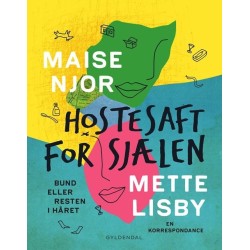 Hostesaft for sjælen: Bund eller resten i håret