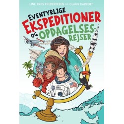 Eventyrlige ekspeditioner og opdagelsesrejser