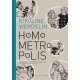 Homo Metropolis. 1994-1999