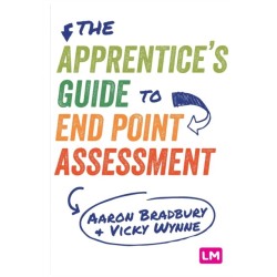 The Apprentice’s Guide to End Point Assessment
