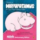 There's a Hippopotamus on Our Roof Eating Cake 40th Anniversary Edition
