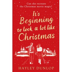 It's Beginning To Look A Lot Like Christmas: An unforgettable, laugh-and-cry romcom for lovers of festive made-for-TV movies