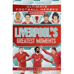 Ultimate Football Heroes Generations: Liverpool's Greatest Moments