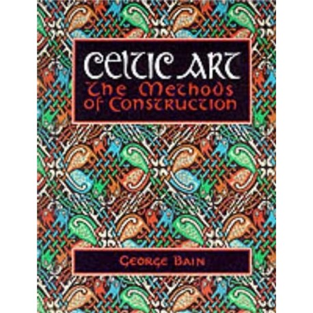 Celtic Art: The Methods of Construction