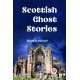 Scottish Ghost Stories (Edition2023)