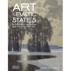 Art of the Baltic States: Modernism, Freedom and Identity 1900–1950