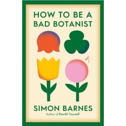How to be a Bad Botanist