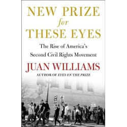 New Prize for These Eyes: The Rise of America's Second Civil Rights Movement