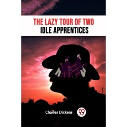 The Lazy Tour Of Two Idle Apprentices