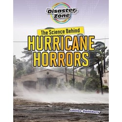 The Science Behind Hurricane Horrors