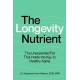 The Longevity Nutrient: The Unexpected Fat That Holds the Key to Healthy Aging