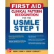 First Aid Clinical Pattern Recognition for the USMLE Step 1