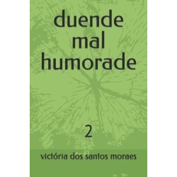 duende mal humorade: 2