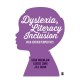 Dyslexia, Literacy and Inclusion: Child-centred perspectives