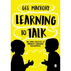 Learning to Talk: The many contexts of children’s language development