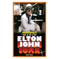 Hercules!: The A to Z of Elton John