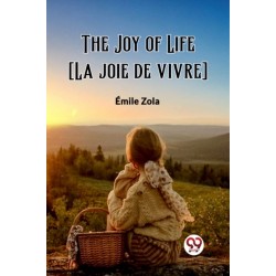 The Joy of Life [La joie de vivre] (Edition2023)