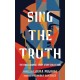 Sing the Truth: The Kweli Journal Short Story Collection
