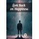 Look Back on Happiness (Edition2024)