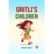 Gritli's Children