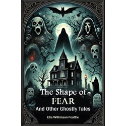 The Shape of FearAnd Other Ghostly Tales (Edition2024)