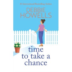 Time to Take a Chance: An emotional, life-affirming book club pick from Debbie Howells