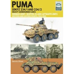 Puma Sdkfz 234/1 and Sdkfz 234/2 Heavy Armoured Cars: German Army and Waffen-SS, Western and Eastern Fronts, 1944-1945