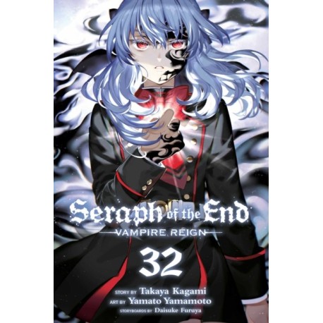 Seraph of the End, Vol. 32: Vampire Reign