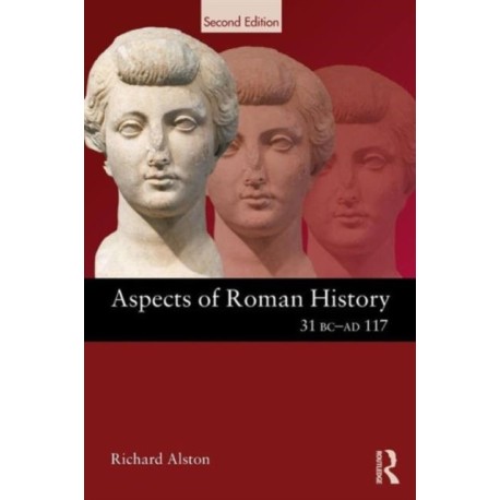 Aspects of Roman History 31 BC-AD 117