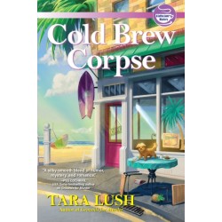 Cold Brew Corpse: A Coffee Lover's Mystery