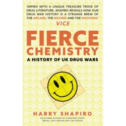 Fierce Chemistry: A History of UK Drug Wars