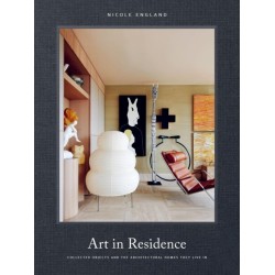 Art in Residence: Collected Objects and the Architectural Homes They Live In