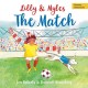 Lilly and Myles: The Match
