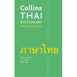 Thai Essential Dictionary: All the Words You Need, Every Day