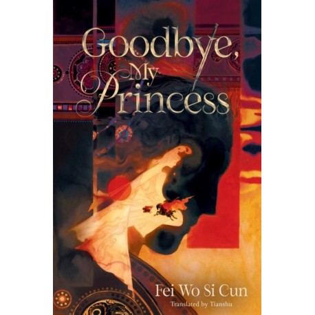 Goodbye, My Princess