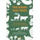 The Hand that Feeds: The Complex Relations of Human–Animal Feeding