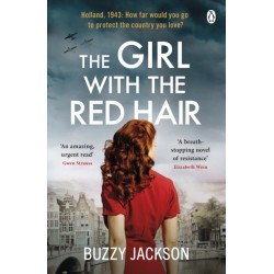 The Girl with the Red Hair: The powerful novel based on the astonishing true story of one woman’s fight in WWII
