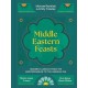 Middle Eastern Feasts: Modern classics from the Mediterranean to the Arabian Sea