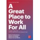 Great Place to Work for All: Better for Business, Better for People, Better for the World