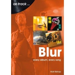 Blur On Track: Every Album, Every Song