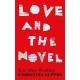 Love and the Novel: Life After Reading