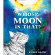Whose Moon Is That?