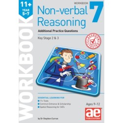 11+ Non-verbal Reasoning Year 5-7 Workbook 7: Additional Practice Questions