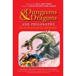 Dungeons and Dragons and Philosophy: Read and Gain Advantage on All Wisdom Checks