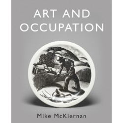 Art and Occupation: A Collection of Articles Exploring Images of Work first published in 'Occupational Medicine' 2008 – 2018