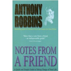 Notes From A Friend: A Quick and Simple Guide to Taking Charge of Your Life