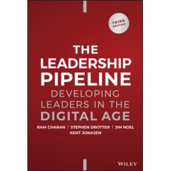 The Leadership Pipeline: Developing Leaders in the Digital Age
