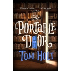 The Portable Door: J.W. Wells & Co. Book 1: Now a major film