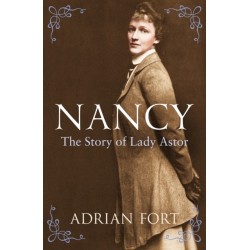 Nancy: The Story of Lady Astor