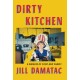 Dirty Kitchen: A Memoir of Food and Family
